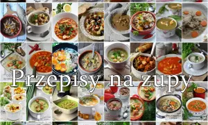 Jakie są zupy? Przewodnik po rodzajach, klasyfikacji i przepisach