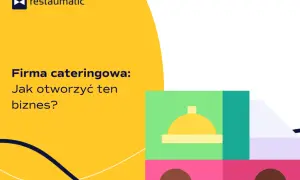Ilustracja z logo i tekstem "Firma cateringowa: Jak otworzyć ten biznes?" oraz stylizowaną ciężarówką dostawczą.
