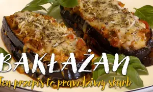 Bakłażan na obiad: 15+ przepisów, które pokochasz!