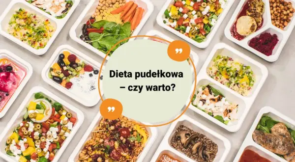 Catering: Co to jest? Rodzaje, dieta pudełkowa i wybór firmy